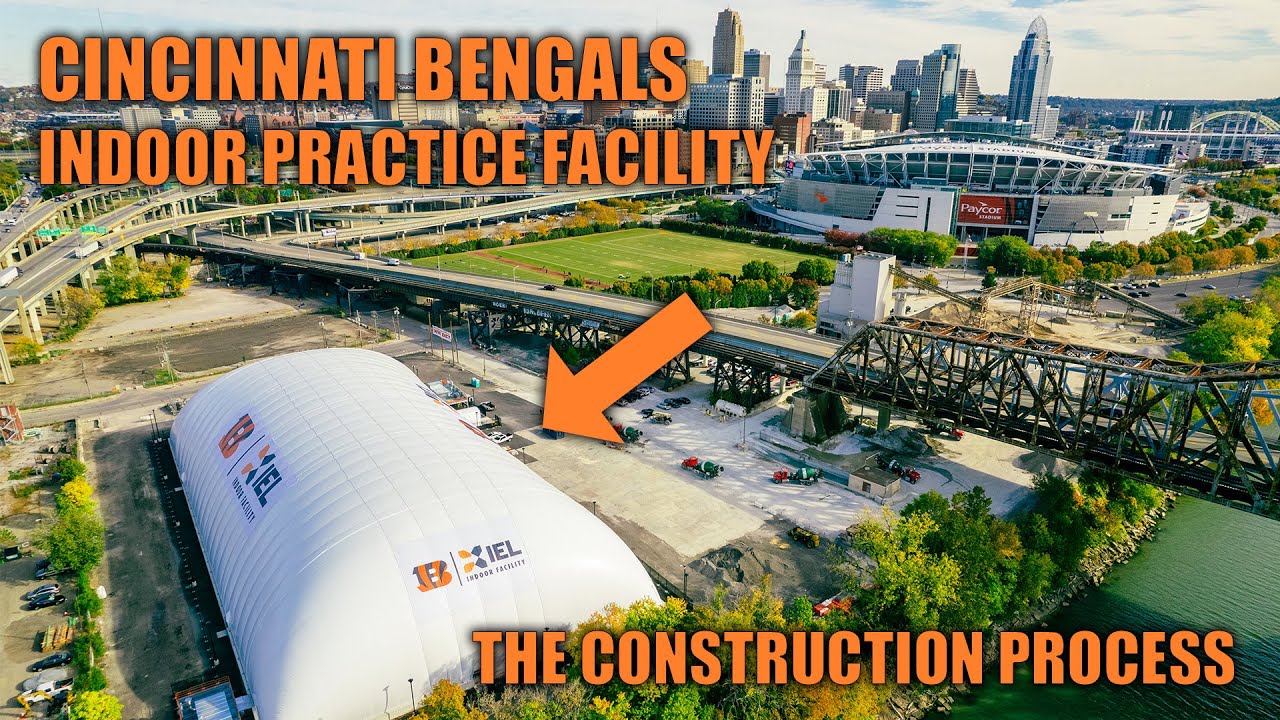 Cincinnati Bengals Indoor Practice Facility: The Process
